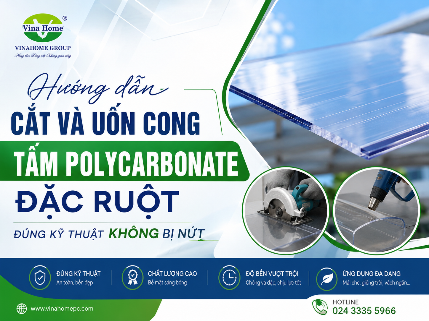 Hướng dẫn cắt và uốn cong tấm Polycarbonate đặc ruột đúng kỹ thuật không bị nứt