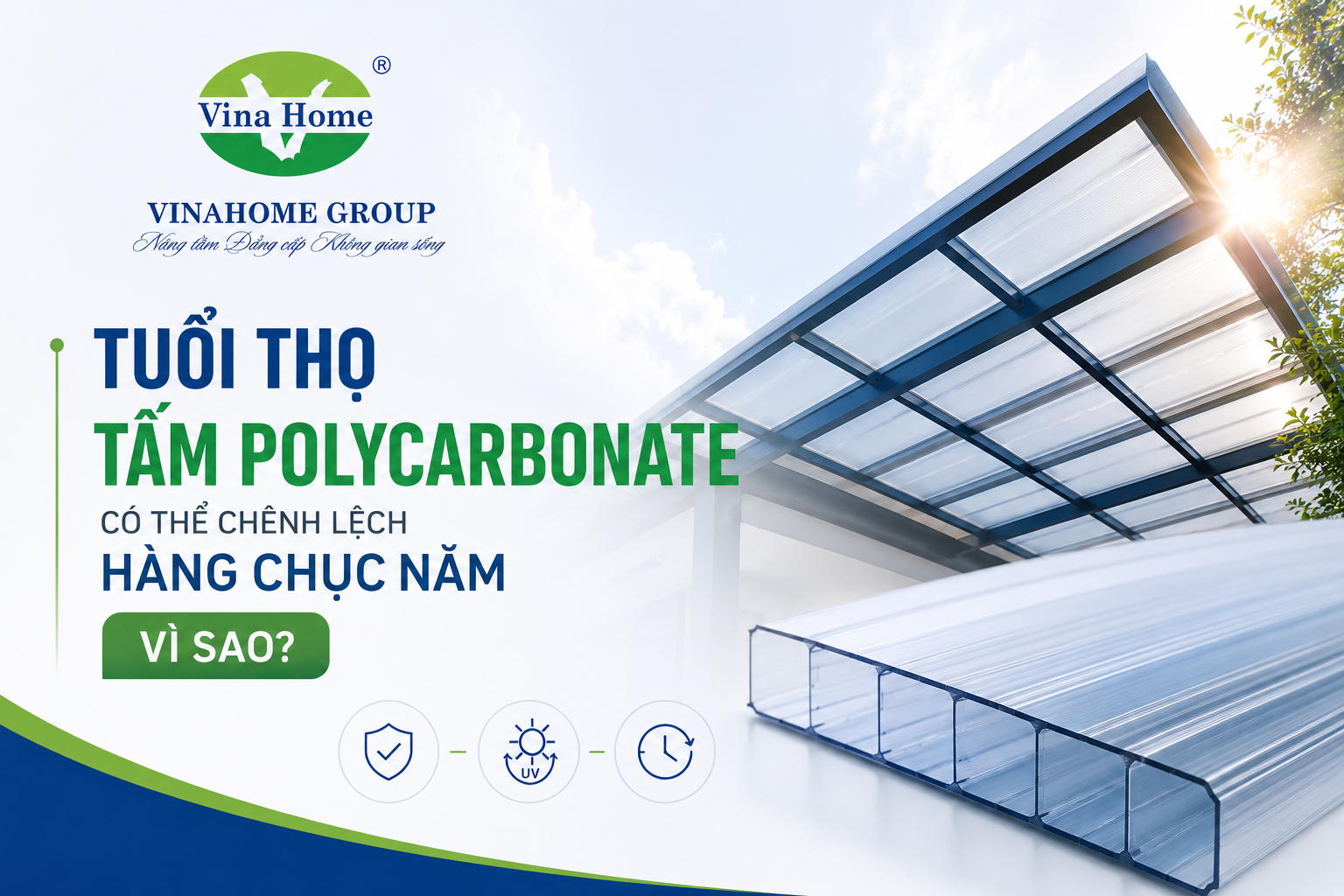 Vì sao cùng là Polycarbonate nhưng tuổi thọ khác nhau?